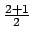 $ {\frac{{2+1}}{{2}}}$